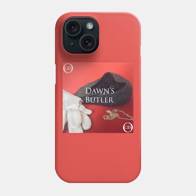 Dawn's Butler - Self Titled Phone Case by Sanders Sound & Picture