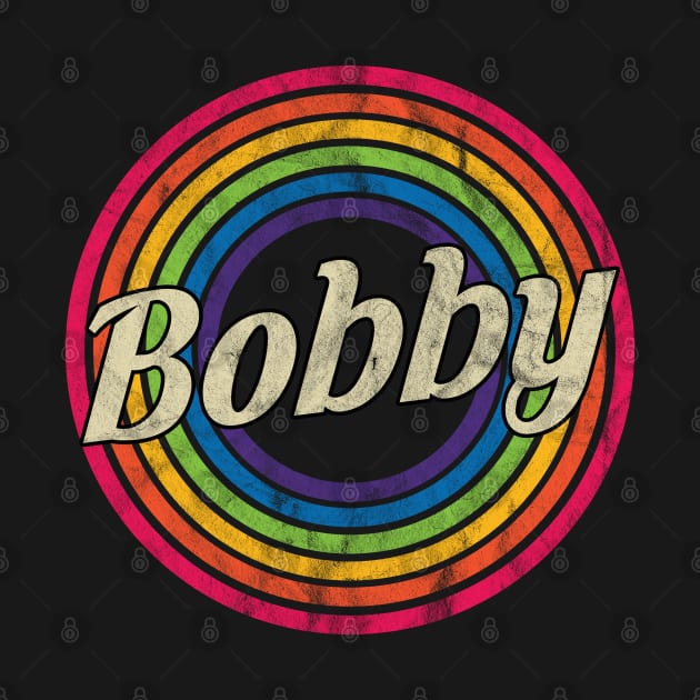 Bobby - Retro Rainbow Faded-Style by MaydenArt