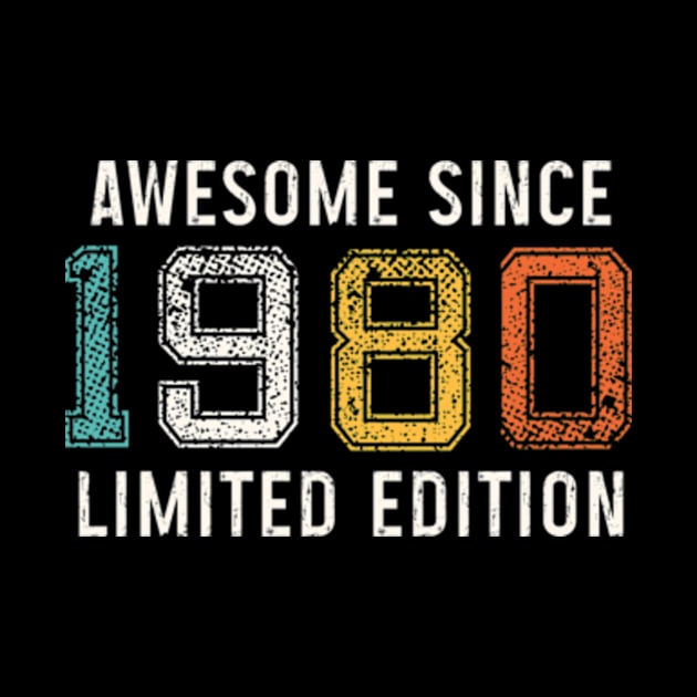 Awesome since 1980. Born in 1980 birth year Gift by MinyMerch