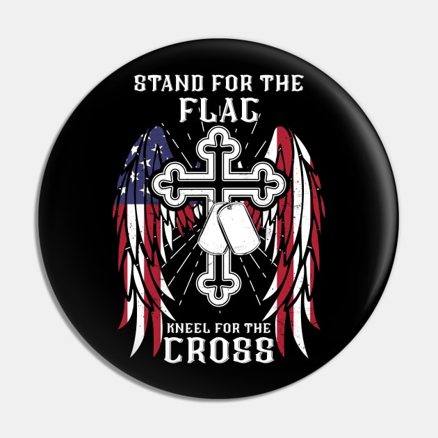 I Stand For The Flag, Kneel For The Cross Pin by Hannah's Bear Tees