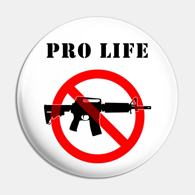 Pro Life Ban Assault Weapons - Circle Slash Pin by CH3Media