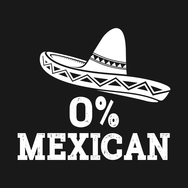 Funny 0% Mexican with sombrero for Cinco de Mayo costume by Designzz