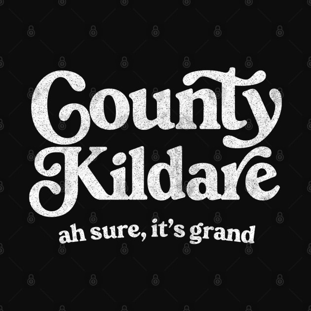 County Kildare by feck!