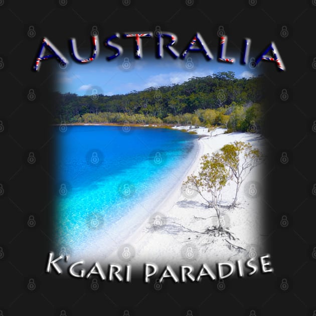 Australia, Queensland - K'gari Paradise by TouristMerch