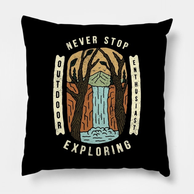 Never Stop Exploring Outdoor Pillow by LogoBunch