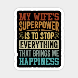 My 'S Superpower Is To S Husband Magnet