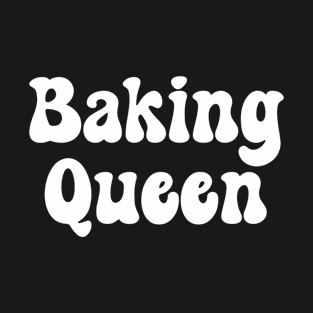 Baking Queen T-Shirt