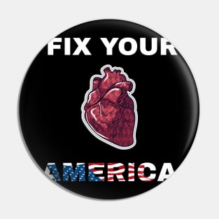 fix your heart america Pin
