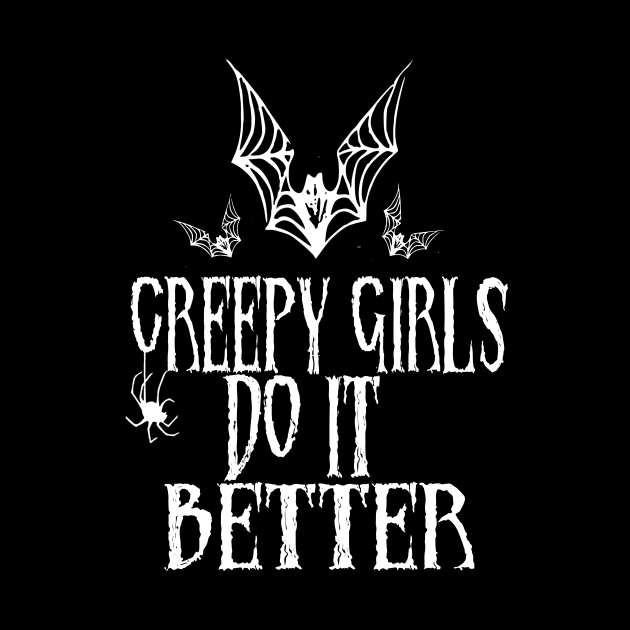 Creepy Girls Do It Better by CreatingChaos