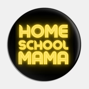 Homeschool Mama Neon Yellow Pin