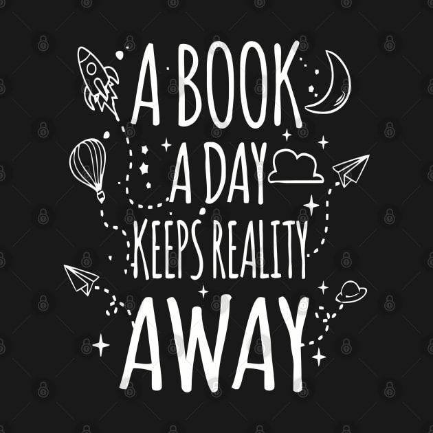 A Book A Day Keeps Reality Away Love by DesiOsarii