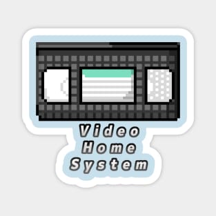 VHS - Video Home System Magnet