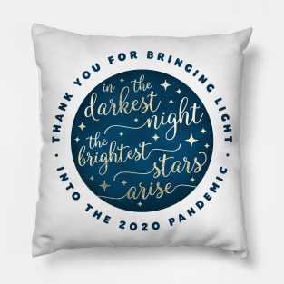 Thank You For Bringing The Light Into The 2020 Pandemic Pillow