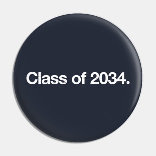 Class of 2034. Pin