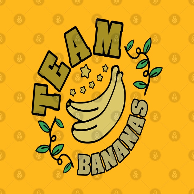 Cute Team Bananas Art For Banana Lovers by hugandmug