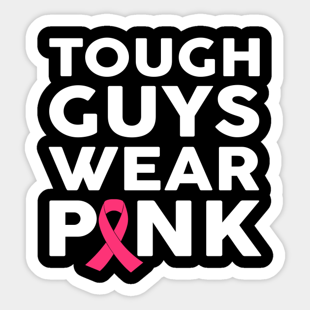 tough guys wear pink