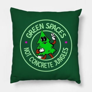 Green Spaces NOT Concrete Jungles - Cute Cartoon Tree Pillow