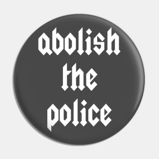 Abolish the police Pin