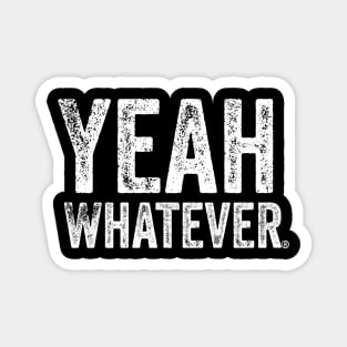 Vintage Yeah Whatever® T-Shirt Magnet