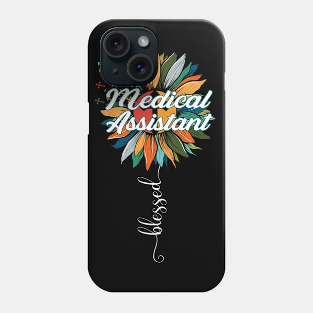 Blessed Medical Assistant Phone Case by Brande