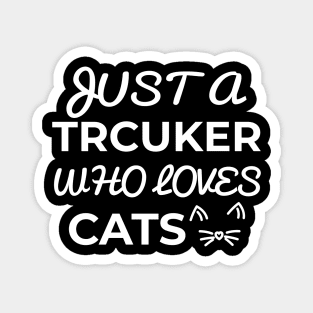 trucker cat owner Magnet