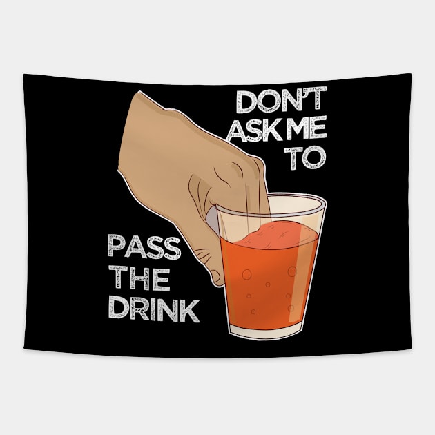 Can you pass my drink please ok funny dank meme Tapestry by alltheprints