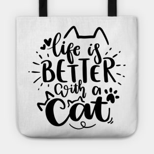 Life Is Better With A Cat Tote