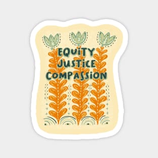 Equity, Justice, Compassion Magnet