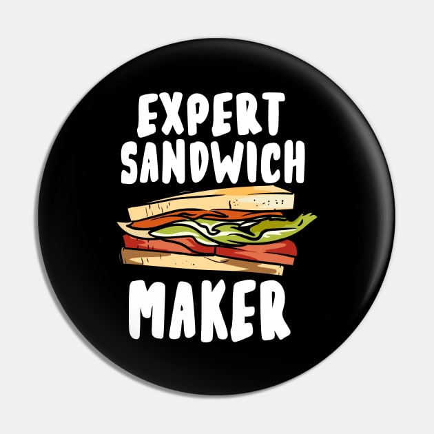 Expert Sandwich Maker Pin by maxcode