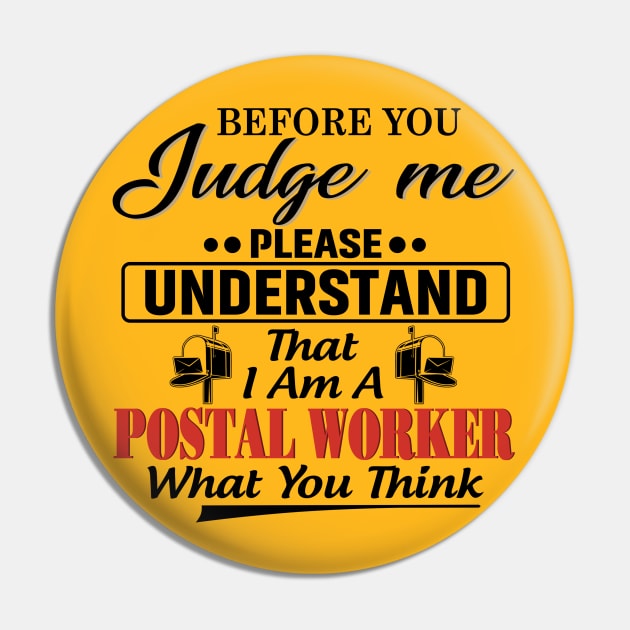 I Am A Postal Worker Pin by janayeanderson48214