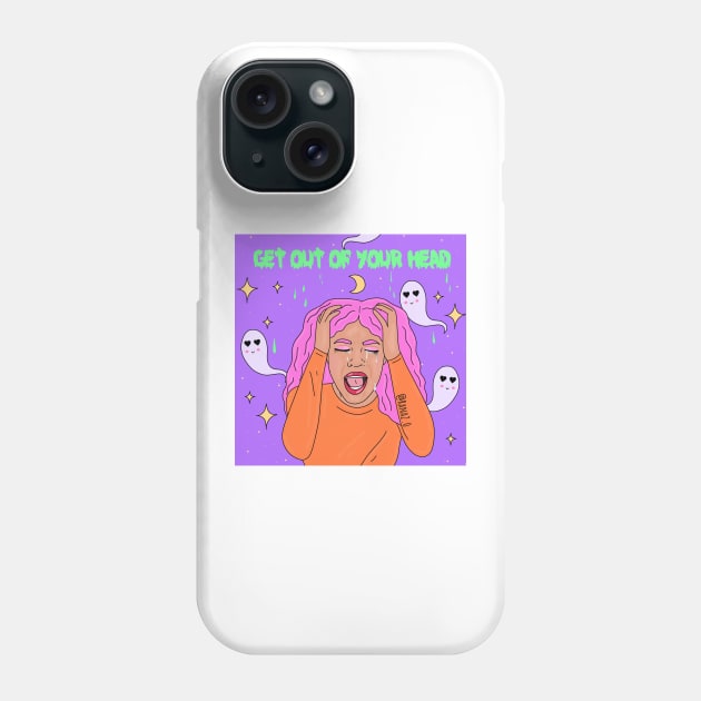 Get out of your head Phone Case by Ranaawadallah