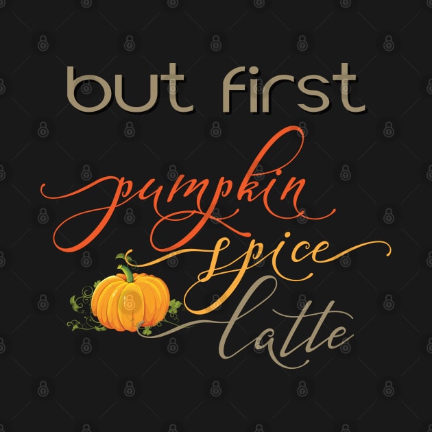 Pumpkin Spice Latte by IconicTee