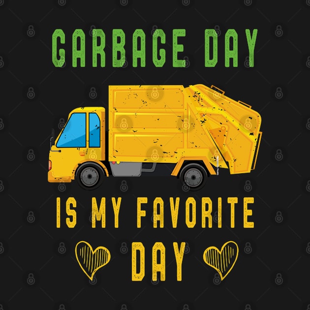 Trash Collector T-Shirt Sanitation Worker Gift Garbage Day is my favorite day by kaza191