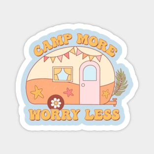 Camp More Worry Less Magnet