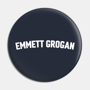 EMMETT GROGAN Pin