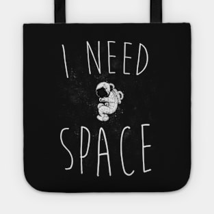 I Need Space Tote