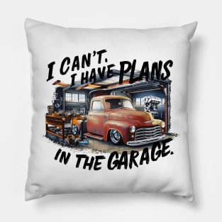 I can't. I have plans in the garage. fun car DIY Excuse eight Pillow