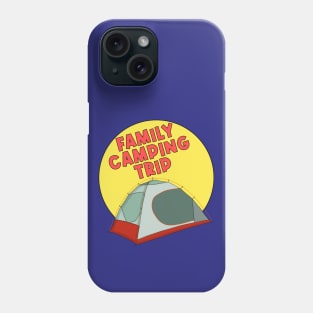 Family Camping Trip Phone Case