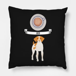 Coffee and Brittany Spaniel Hunting Dog Gift Puppies Owner Lover Pillow