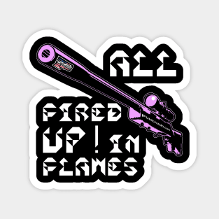 All Fired Up In Flames, v. Code Pink Wht Text T-Shirt Magnet