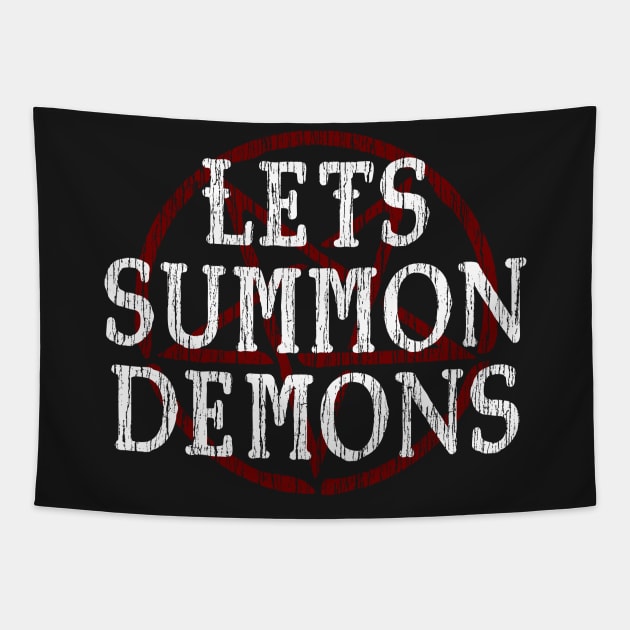 LETS SUMMON DEMONS - FUNNY OCCULT HORROR Tapestry by ShirtFace