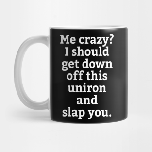 Funny Unicorn Quotes Mugs Teepublic