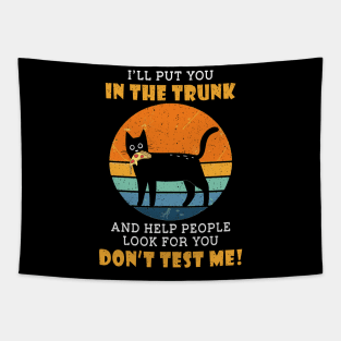 Funny Black Cat I'll Put You In The Trunk, Costume Tapestry