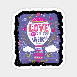 Love is in the air  Hot air balloon Magnet