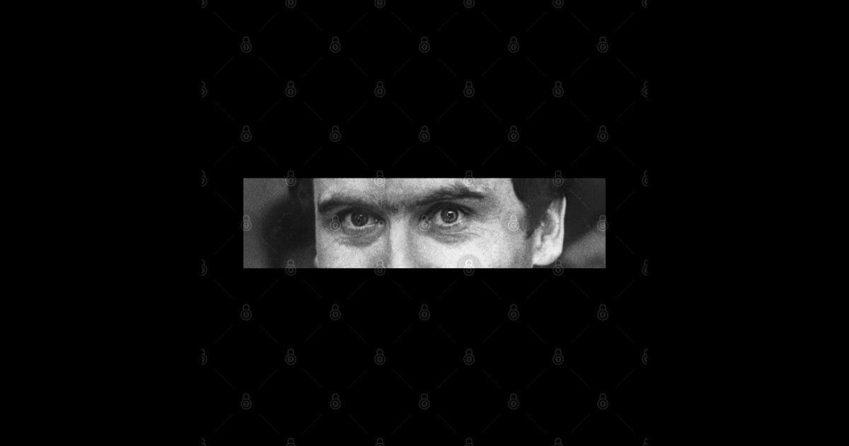 Ted Bundy Ted Bundy Posters And Art Prints Teepublic 