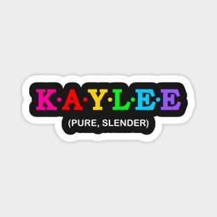 Kaylee - Pure, Slender. Magnet