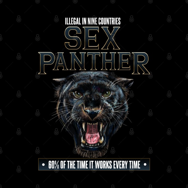 Sex Panther - Illegal in Nine Countries by Meta Cortex