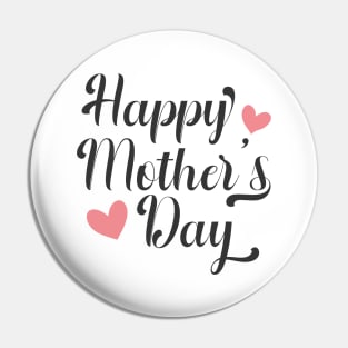 Simple and Elegant Happy Mother's Day Calligraphy Pin