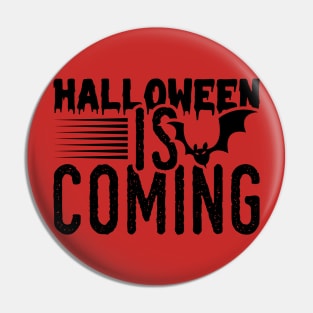 Halloween is coming Pin