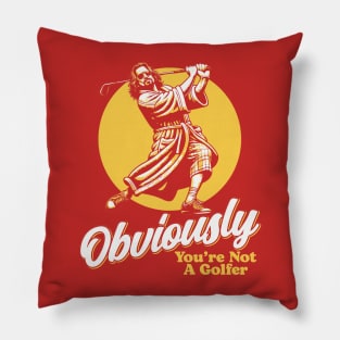 Obviously You're Not A Golfer Funny Dude Lebowski Retro Pillow